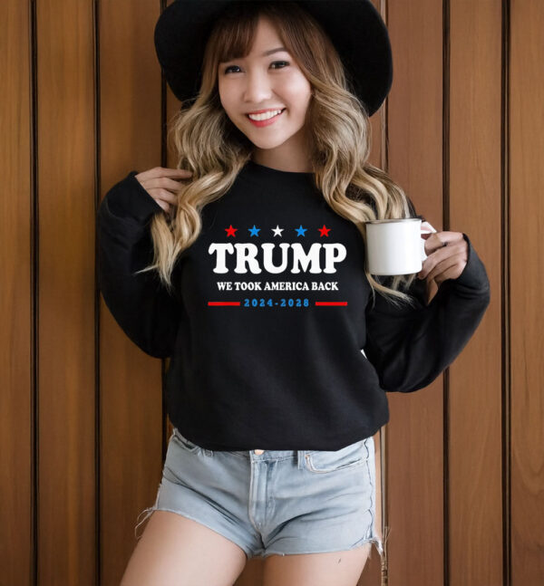 Awesome Trump Won We Took America Back Election Inauguration 2024 2028 T-Shirt