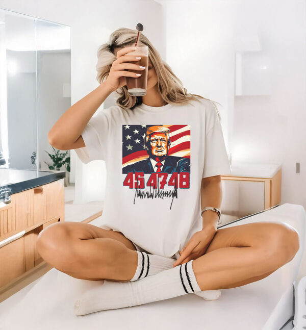 Donald J Trump 45 47 48 MAGA T-Shirt