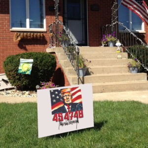 Donald J Trump 45 47 48 MAGA Yard Sign