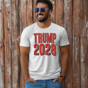 President Trump 2028, Bold Political Statement T-Shirt