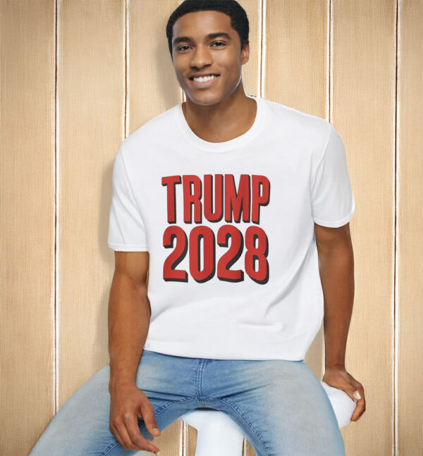 President Trump 2028, Bold Political Statement T-Shirt