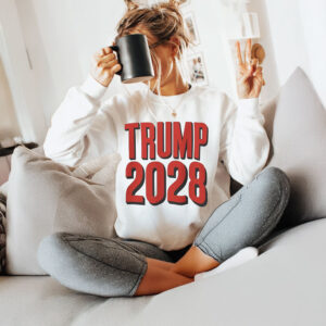 President Trump 2028, Bold Political Statement T-Shirt