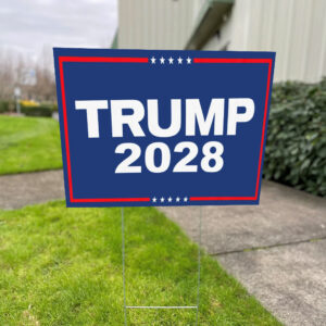Re-Elect President Donald Trump 2028 Yard Sign