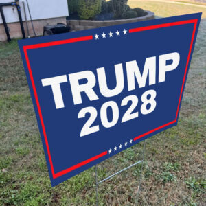 Re-Elect President Donald Trump 2028 Yard Sign