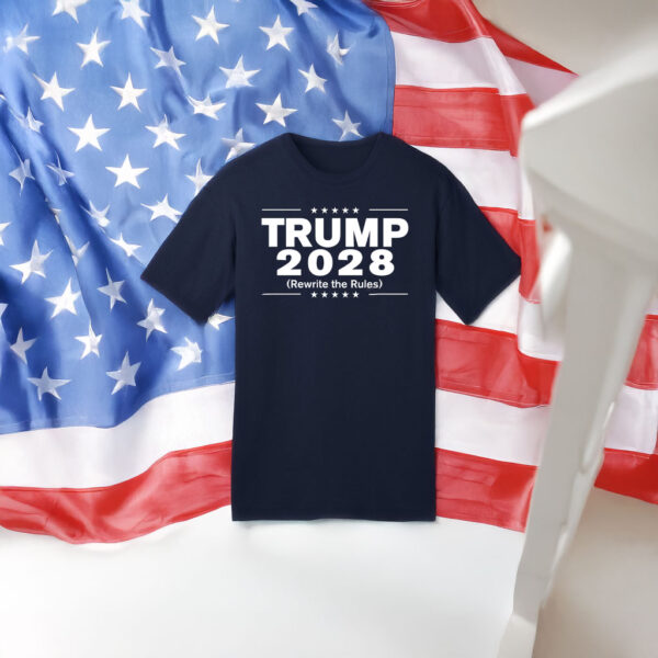 Rewrite the rules with the new Trump 2028 t-shirt