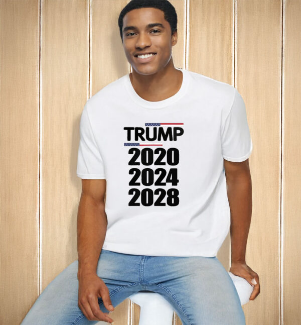 Trump 2020 2025 2028 T-Shirt