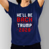 Trump 2028 He Will be Back T-Shirt
