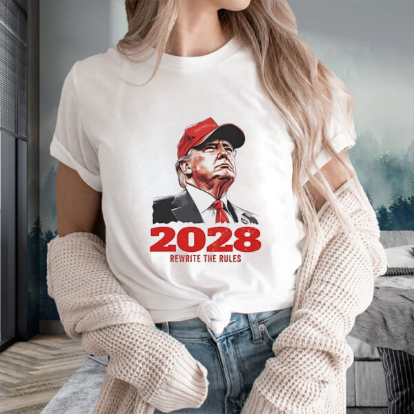 Trump 2028 rewrite the rules TShirts