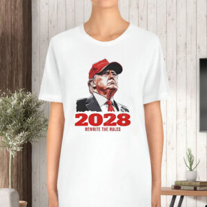 Trump 2028 rewrite the rules TShirts