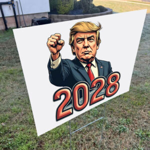 Trump For President 2028 Patriotic Yard Sign