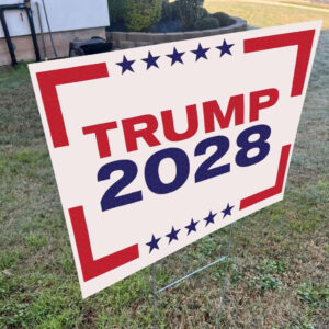 Trump For President 2028 Patriotic Yard Sign