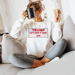 Trump Let's Keep It Going 2028 T-Shirt