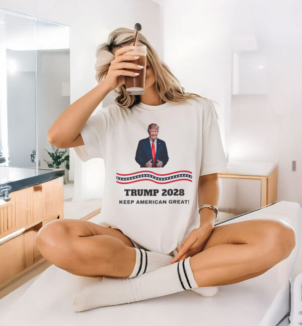 Trump Re-Election, Trump 2028 Keep American Great T-Shirt