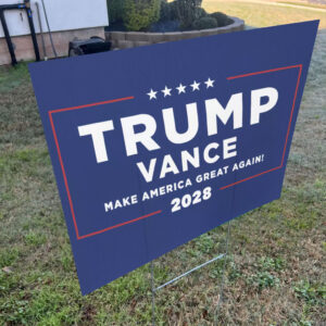 Trump - Vance 2028 MAGA Yard Sign