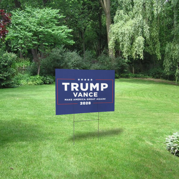 Trump - Vance 2028 MAGA Yard Sign