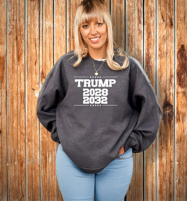 Trump for President 2028 - 2032 T-Shirt