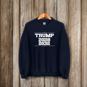 Trump for President 2028 - 2032 T-Shirt