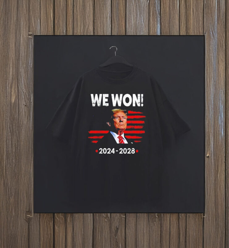 WE WON 2024-2028 T-Shirt